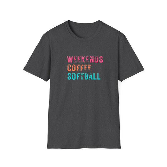 Weekends. Coffee. Softball. T-Shirt